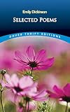 Emily Dickinson : Selected Poems [Dover Thrift Edition]