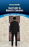 Bartleby / Benito Cereno