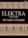 Elektra In Full Score Dover Music Scores