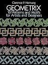 Geometrix: 161 Patterns and Motifs for Artists and Designers