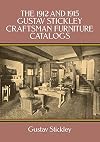 The 1912 and 1915 Gustav Stickley Craftsman Furniture Catalogs