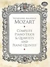 Complete Piano Trios and Quartets and Piano Quintet (Dover Chamber Music Scores)