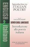 Introduction to Italian Poetry: A Dual-Language Book