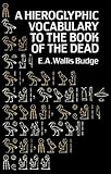 Hieroglyphic Vocabulary To The Book Of The Dead Egypt