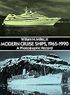 Modern Cruise Ships, 1965-1990: A Photographic Record