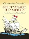 First Voyage to America: From the Log of the "Santa Maria" (Dover Children's Classics)