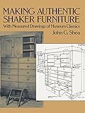 Making Authentic Shaker Furniture With Measured Drawings Of Museum Classics
