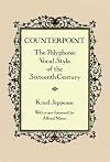 Counterpoint: The Polyphonic Vocal Style of the Sixteenth Century