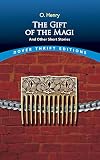 The Gift of the Magi and Other Short Stories [Dover Thrift]