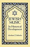 Jewish Music: Its Historical Development (Jewish, Judaism)
