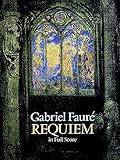 Requiem In Full Score Dover Vocal Scores