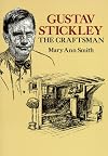 Gustav Stickley, the Craftsman