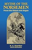 Myths Of The Norsemen From The Eddas And Sagas