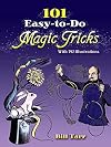 101 Easy-to-Do Magic Tricks (Dover Magic Books)
