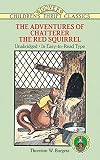 The Adventures of Chatterer the Red Squirrel