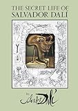 The Secret Life of Salvador Dalí (Dover Fine Art, History of Art)