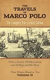 The Travels of Marco Polo : The Complete Yule-Cordier Edition (Vol 2)