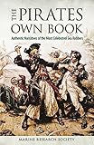 The Pirates Own Book Authentic Narratives Of The Most Celebrated Sea Robbers Dover Maritime