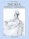 Ingres Portrait Drawings: 44 Plates