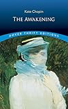 The Awakening Dover Thrift Editions