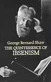 The Quintessence of Ibsenism