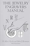 The Jewelry Engravers Manual