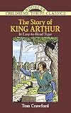 The Story of King Arthur (Dover Children's Thrift Classics)