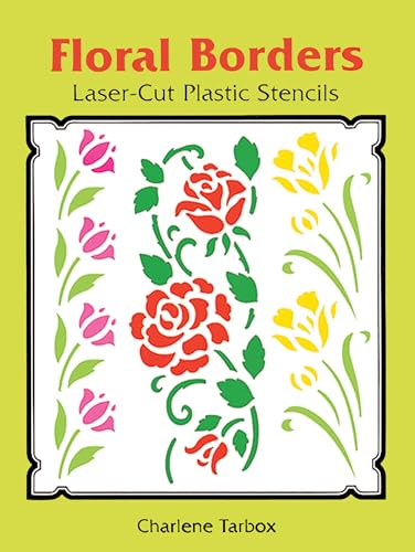 Floral Borders Laser-Cut Plastic Stencils book cover