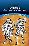 Everyman And Other Miracle And Morality Plays Dover Thrift Editions