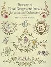 Treasury of Floral Designs and Initials for Artists and Craftspeople