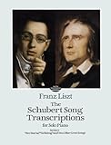 The Schubert Song Transcriptions For Solo Pianoseries I Ave Maria Erlkonig And Ten Other Great Songs Dover Music For Piano