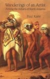 Wanderings of an Artist among the Indians of North America