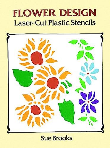 Flower Design Laser-Cut Plastic Stencils book cover