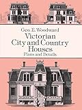Victorian City And Country Houses Plans And Designs