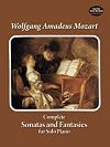 Complete Sonatas and Fantasies for Solo Piano (Dover Music for Piano)