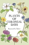 Plants of Colonial Days