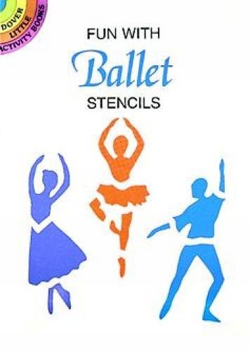 Fun With Ballet Stencils book cover