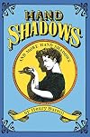 Hand Shadows and More Hand Shadows