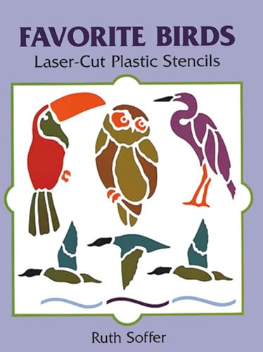 Favorite Birds Laser-Cut Plastic Stencils book cover