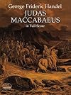 Judas Maccabaeus in Full Score