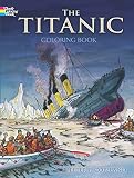 The Titanic Coloring Book Dover History Coloring Book