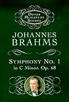Brahms : Symphony no.1 in C Minor, op.68 [score : study]