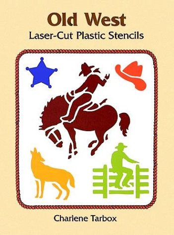 Old West Laser-Cut Plastic Stencils book cover