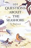 101 Questions About the Seashore