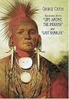 Episodes from "Life Among the Indians" and "Last Rambles"