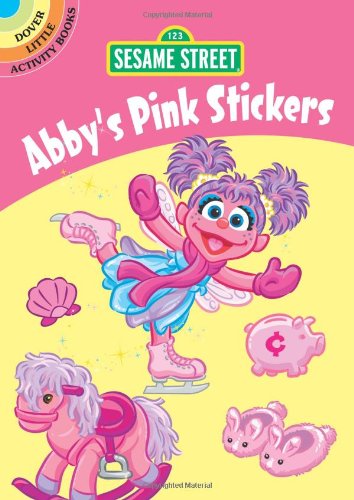 Cover of Sesame Street Abby's Pink Stickers