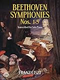 Beethoven Symphonies Nos 15 Transcribed For Solo Piano Dover Music For Piano