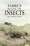 Fabre's Book of Insects