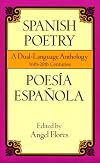 Spanish Poetry: A Dual-Language Anthology 16th-20th Centuries