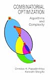 Combinatorial Optimization: Algorithms and Complexity